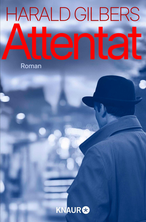 Buch Attentat Harald Gilbers