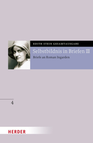 Knjiga Selbstbildnis in Briefen III Edith Stein