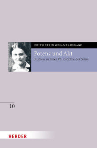 Kniha Potenz und Akt Edith Stein