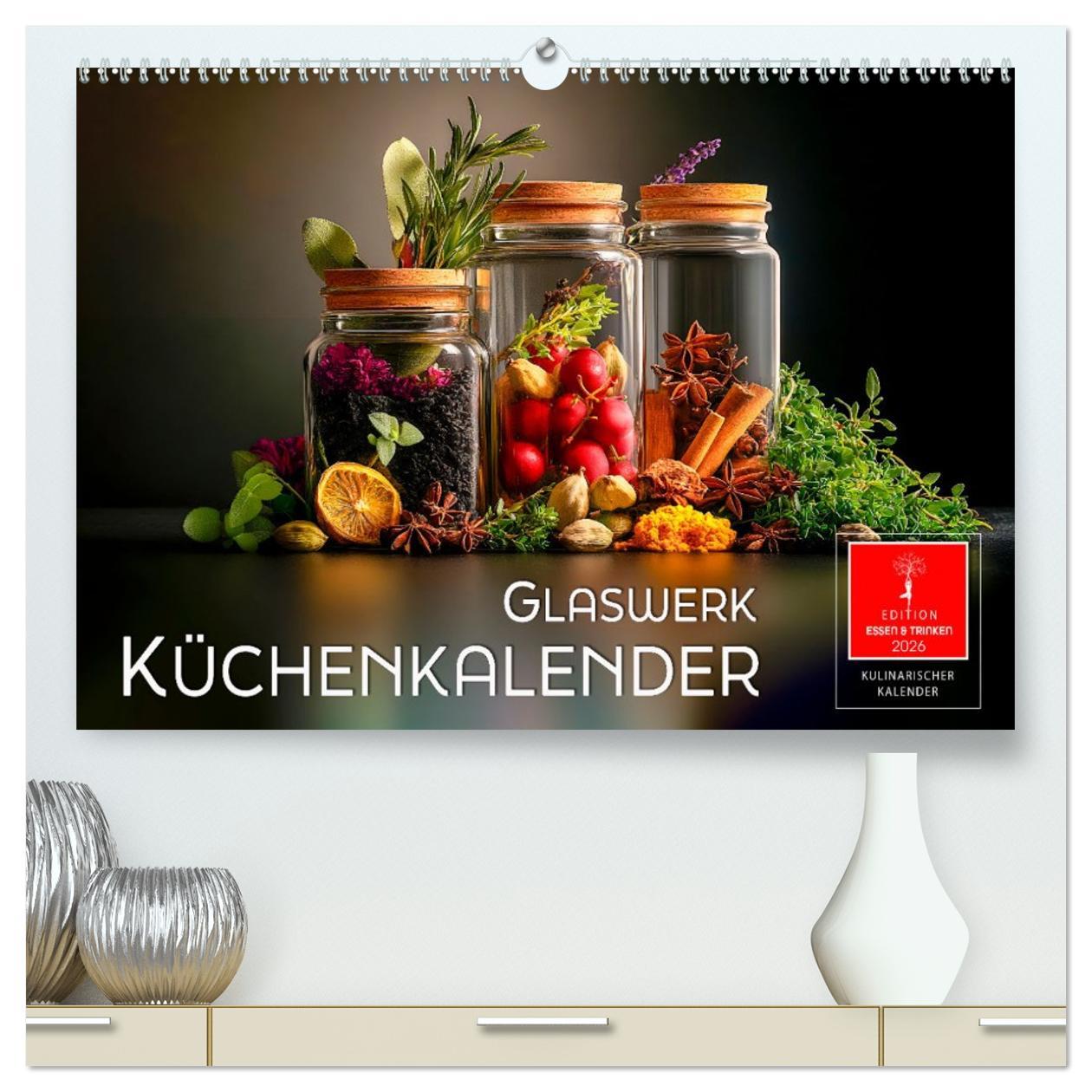 Kalendár/Diár Küchenkalender Glaswerk (hochwertiger Premium Wandkalender 2026 DIN A2 quer), Kunstdruck in Hochglanz Calvendo
