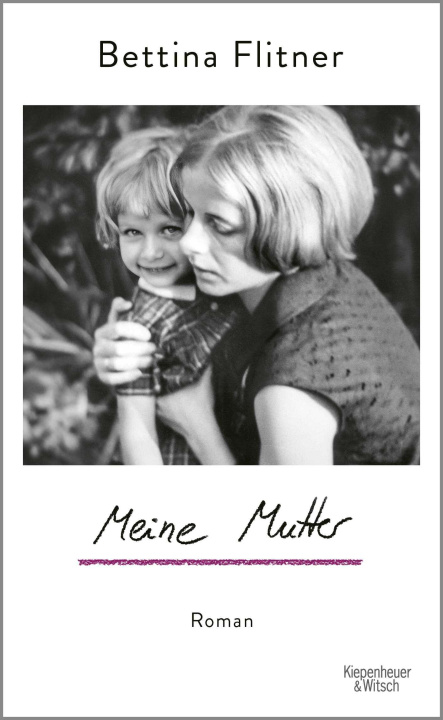 Kniha Meine Mutter Bettina Flitner