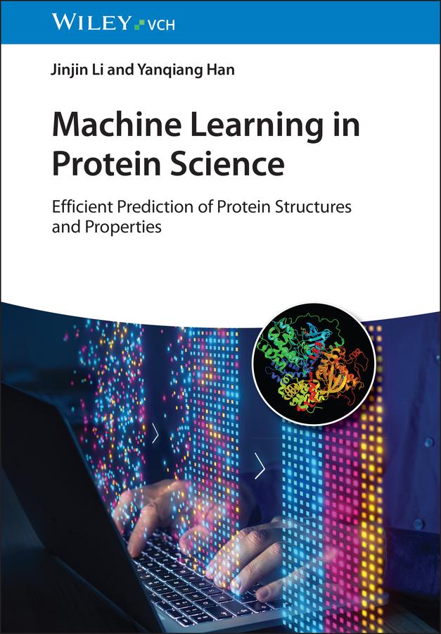 Kniha Machine Learning in Protein Science Yanqiang Han