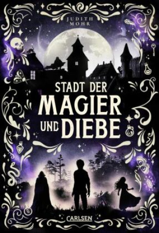 Kniha Stadt der Magier und Diebe Judith Mohr