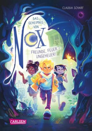 Libro Das Geheimnis von Nox 3: Freunde, Feuer - Ungeheuer! Lisa Forsch