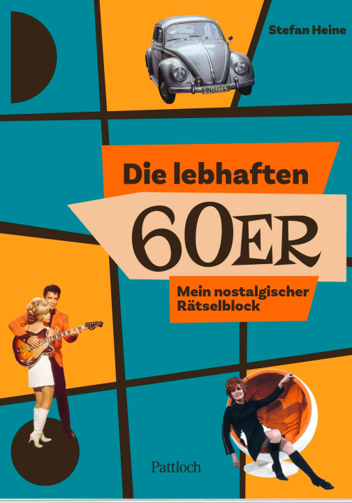 Kniha Die lebhaften 60er Stefan Heine