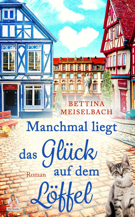 Livro Manchmal liegt das Glück auf dem Löffel Bettina Meiselbach