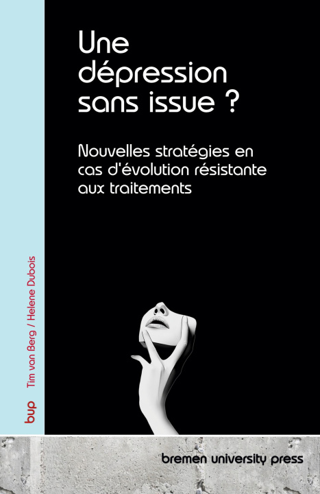 Knjiga Une dépression sans issue ? Helene Dubois