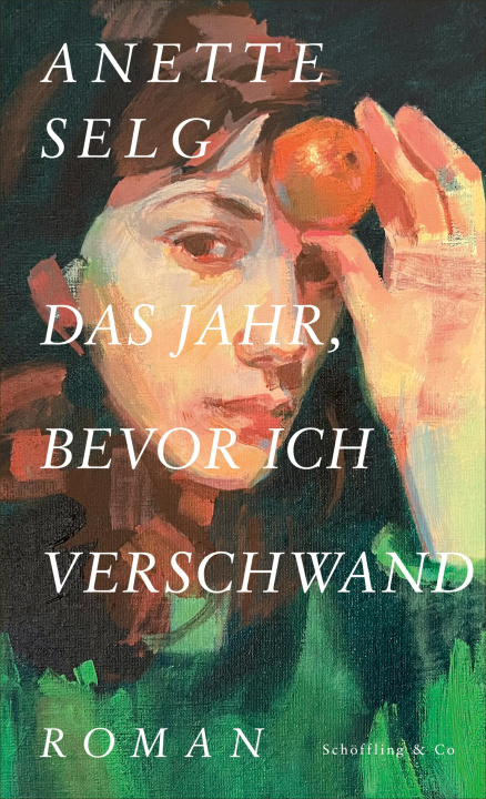 Knjiga Das Jahr, bevor ich verschwand Anette Selg