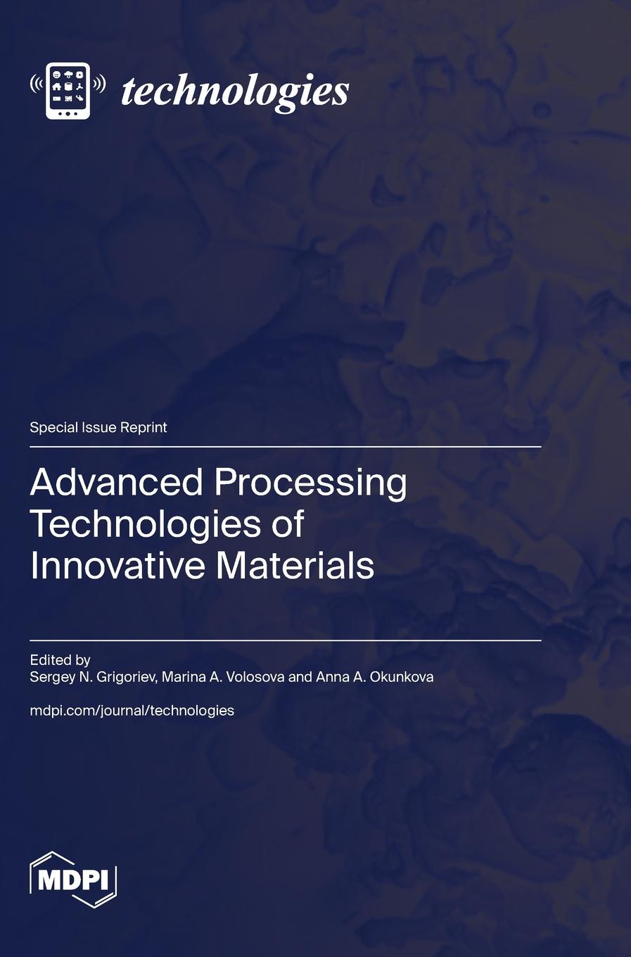 Knjiga Advanced Processing Technologies of Innovative Materials 