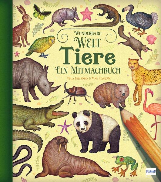 Libro Wunderbare Welt. Ein Mitmachbuch - Tiere Ullmann Medien