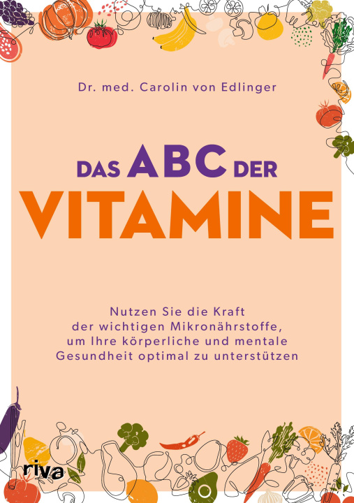 Kniha Das ABC der Vitamine Carolin von Edlinger