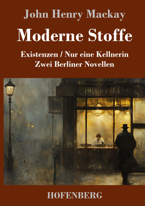 Kniha Moderne Stoffe John Henry Mackay