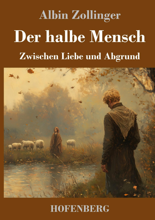 Kniha Der halbe Mensch Albin Zollinger