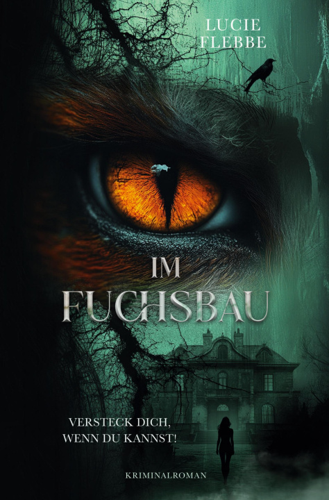 Libro Im Fuchsbau - Versteck dich, wenn du kannst! Lucie Flebbe