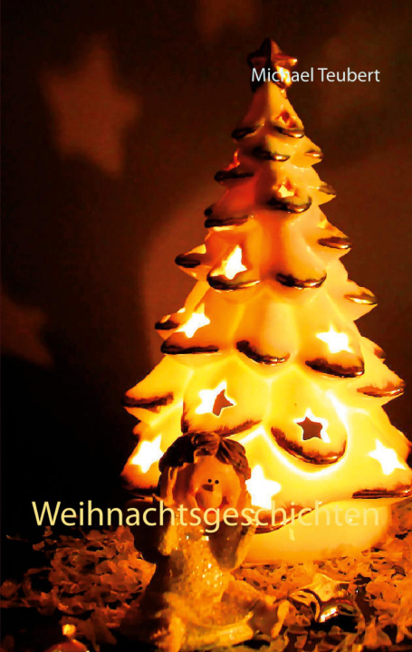 Kniha Weihnachtsgeschichten Ute Nelz