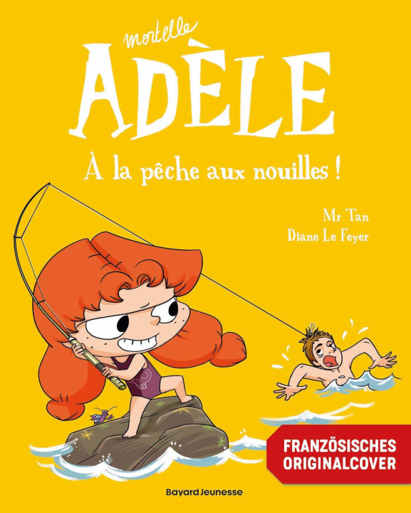 Kniha Die schreckliche Adele 12 Diane Le Feyer