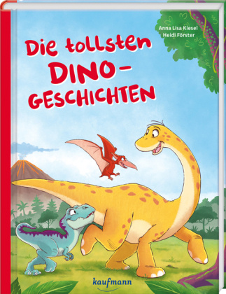 Kniha Die tollsten Dinogeschichten Heidi Förster