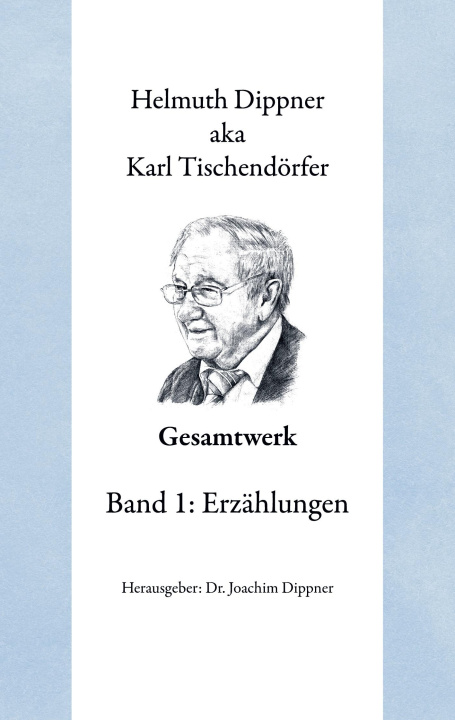 Kniha Gesamtwerk 1 Karl Tischendörfer