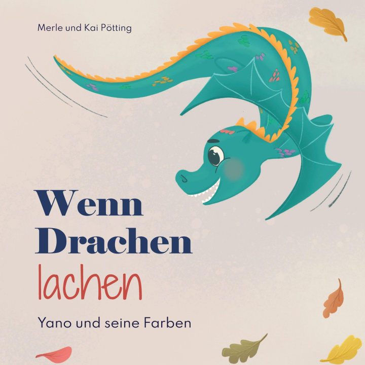 Knjiga Wenn Drachen lachen Kai Pötting