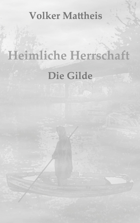 Knjiga Heimliche Herrschaft Volker Mattheis