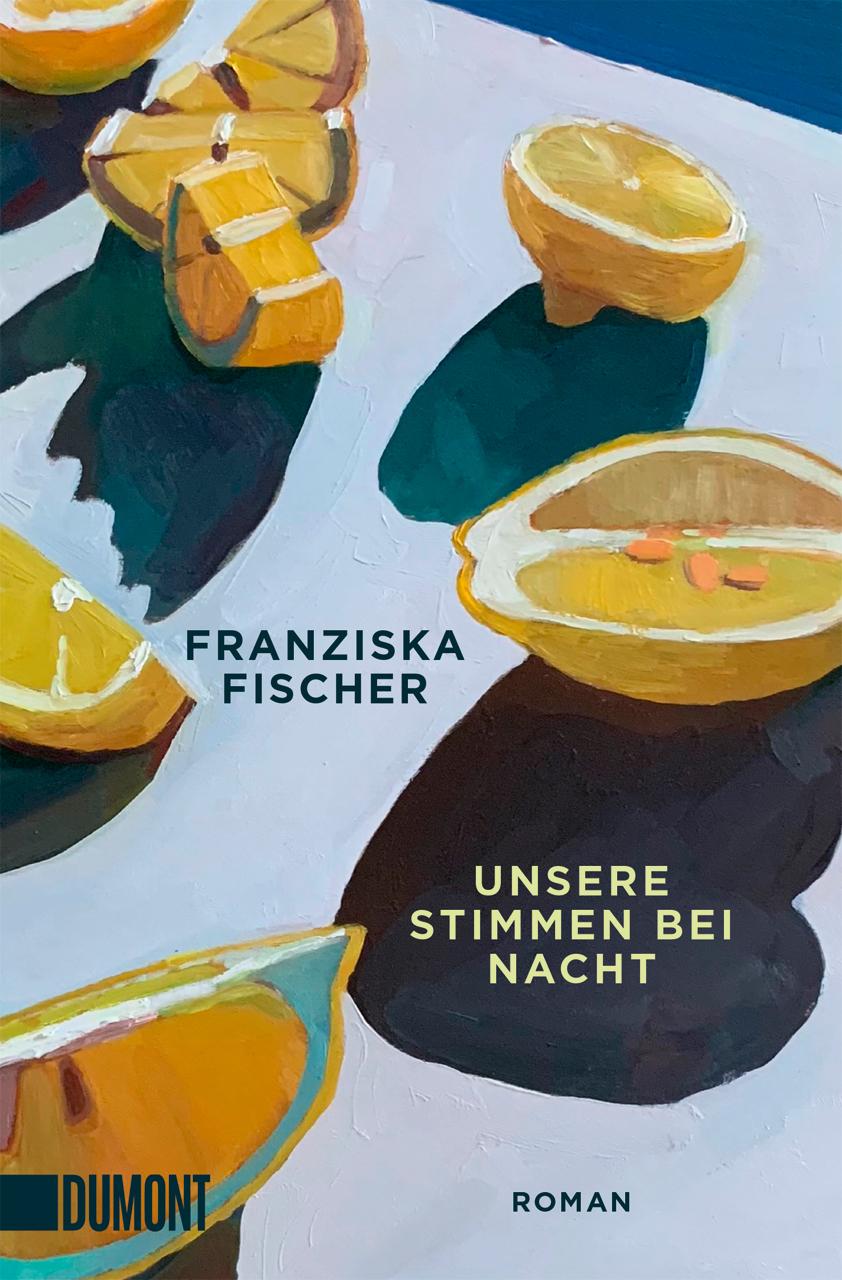 Kniha Unsere Stimmen bei Nacht Franziska Fischer