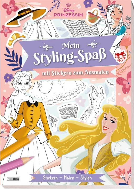 Kniha Disney Prinzessin: Mein Styling-Spaß mit Stickern zum Ausmalen - Stickern - Malen - Stylen Panini