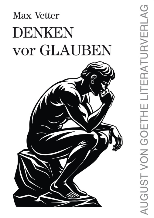 Kniha Denken vor Glauben Max Vetter