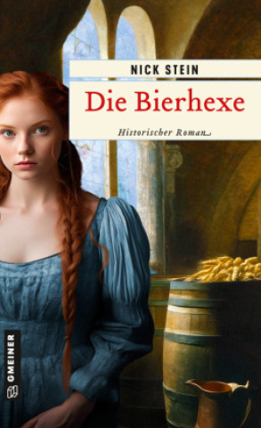 Kniha Die Bierhexe Nick Stein