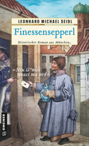 Kniha Finessensepperl Leonhard Michael Seidl