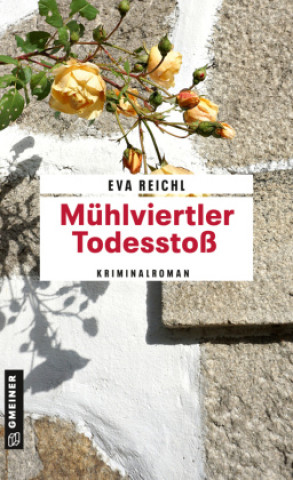 Kniha Mühlviertler Todesstoß Eva Reichl
