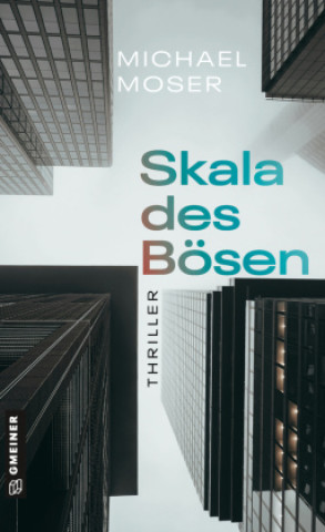 Kniha Skala des Bösen Michael Moser