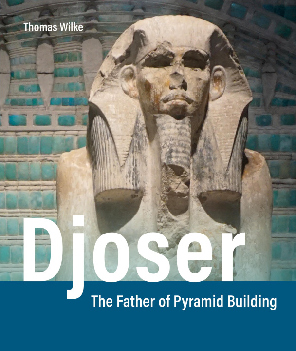 Kniha Djoser Thomas Wilke