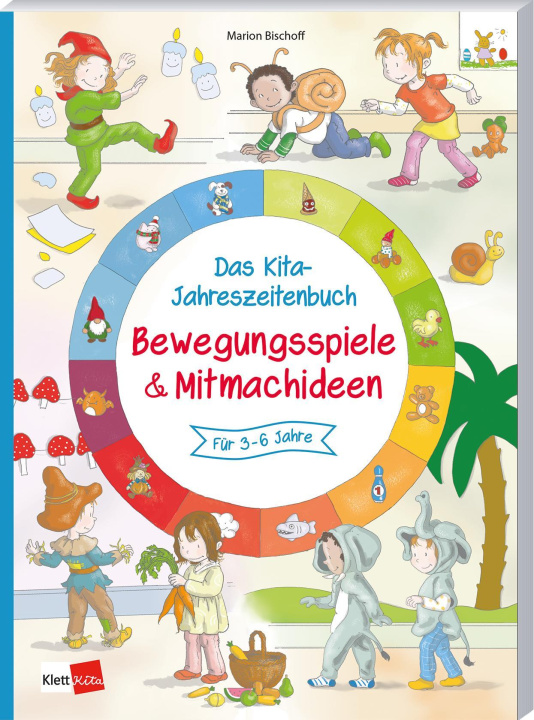 Libro Das Kita-Jahreszeitenbuch: Bewegungspiele & Mitmachideen Marion Bischoff