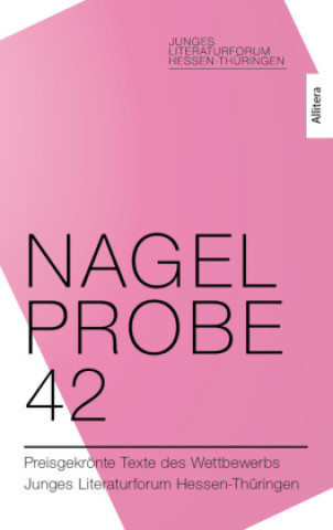 Kniha Nagelprobe 42 Kunst und Kultur Hessisches Ministerium für Wissenschaft und Forschung