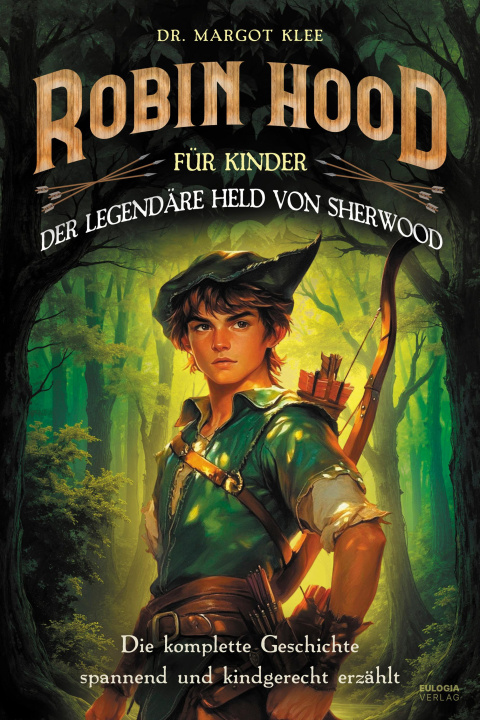 Knjiga Robin Hood für Kinder Margot Klee