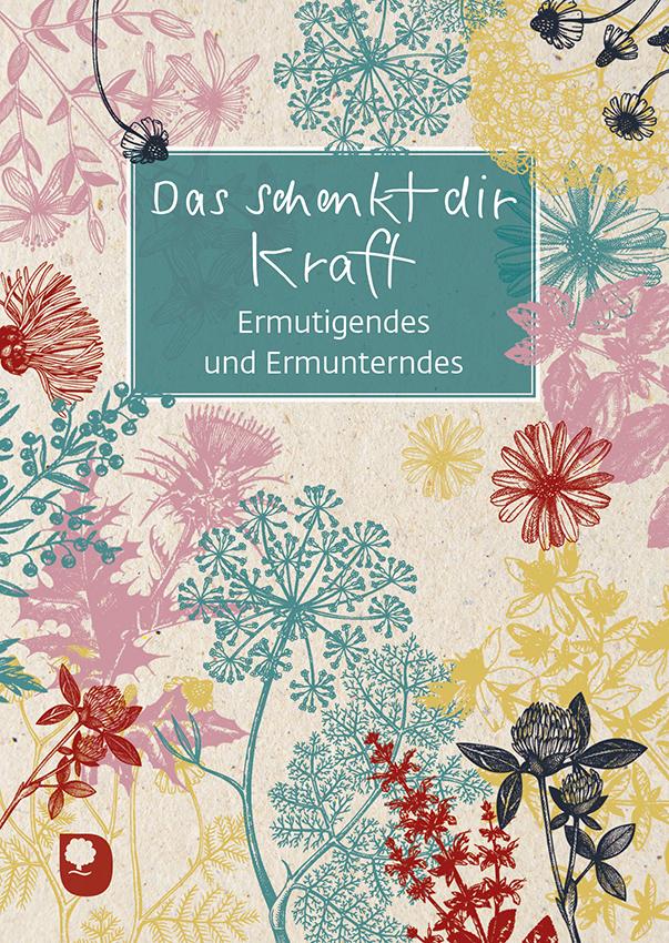 Kniha Das schenkt dir Kraft 