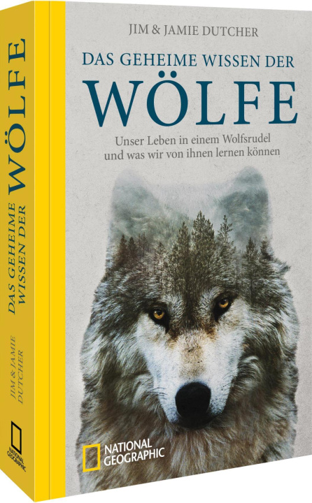 Libro Das geheime Wissen der Wölfe Jamie Dutcher