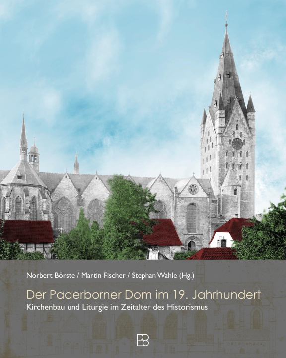 Libro Der Paderborner Dom im 19. Jahrhundert Martin Fischer