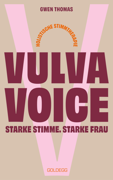 Libro Vulva Voice. Starke Stime. Starke Frau Gwen Thomas