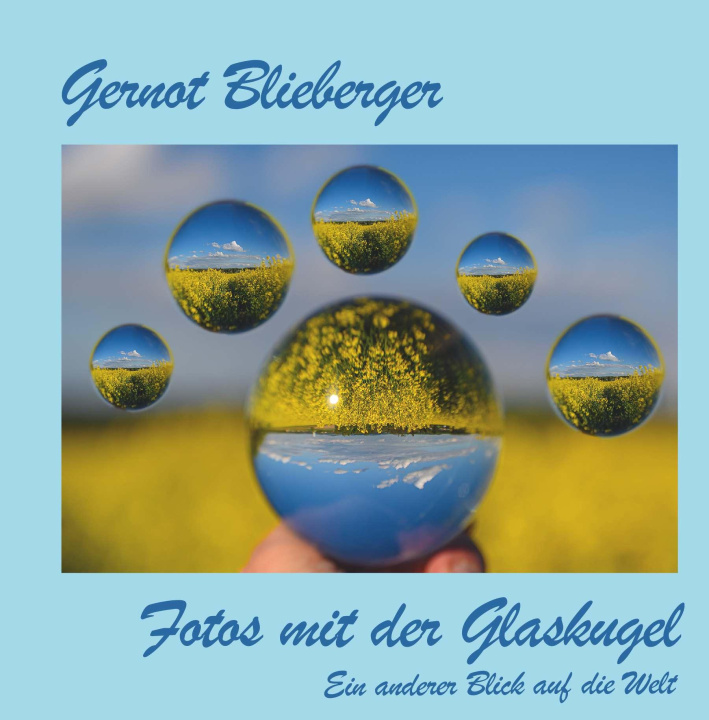 Knjiga Fotos mit der Glaskugel Gernot Blieberger