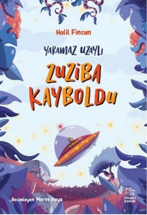 Libro Zuziba Kayboldu - Yaramaz Uzayli 2 