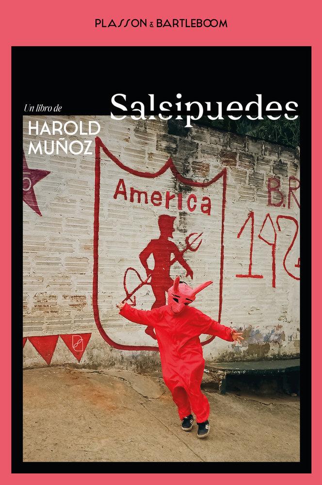 Kniha SALSIPUEDES Harold Muñoz