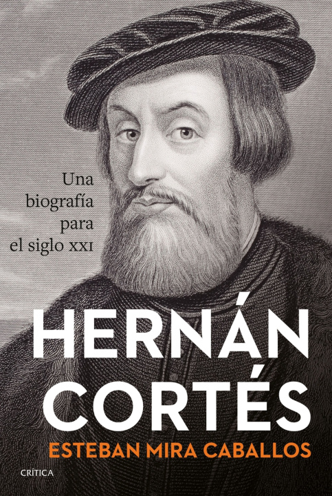 Kniha Hernán Cortés Esteban Mira Caballos