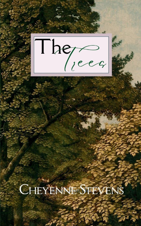 Kniha The Trees Cheyenne Stevens