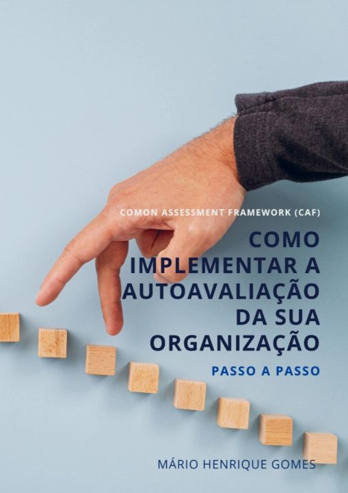 Kniha Common Assessment Framework (CAF) Mário Henrique Gomes