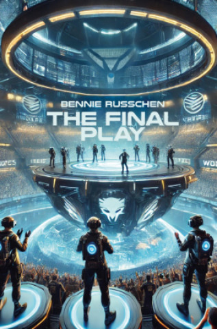 Kniha The Final Play Bennie Russchen