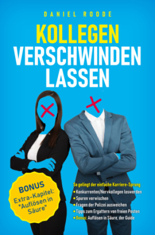 Kniha Kollegen verschwinden lassen Daniel Roode