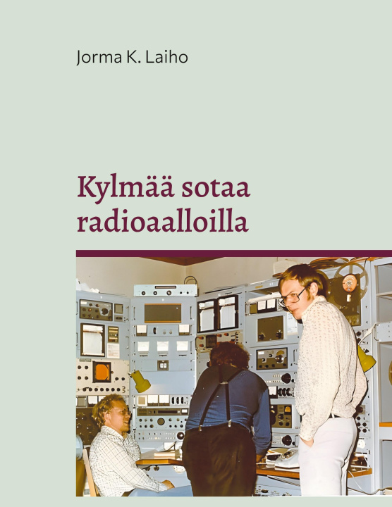Kniha Kylmää sotaa radioaalloilla 