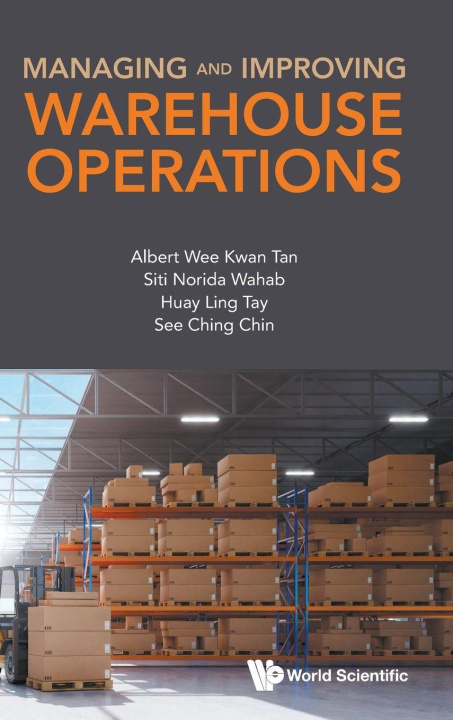 Kniha Managing and Improving Warehouse Operations Siti Norida Wahab