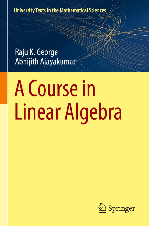 Buch A Course in Linear Algebra Raju K. George